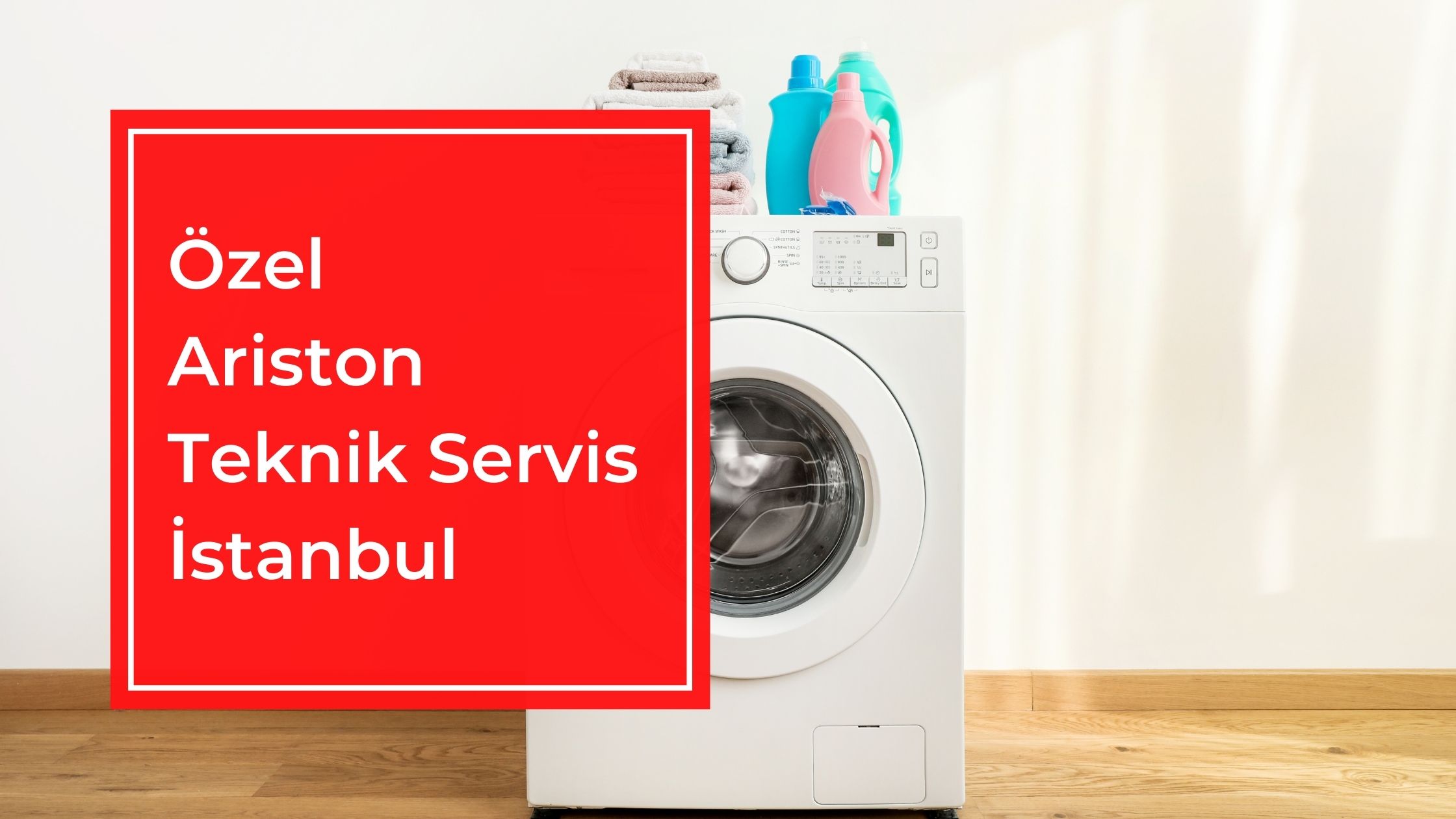 Özel Ariston Teknik Servis İstanbul