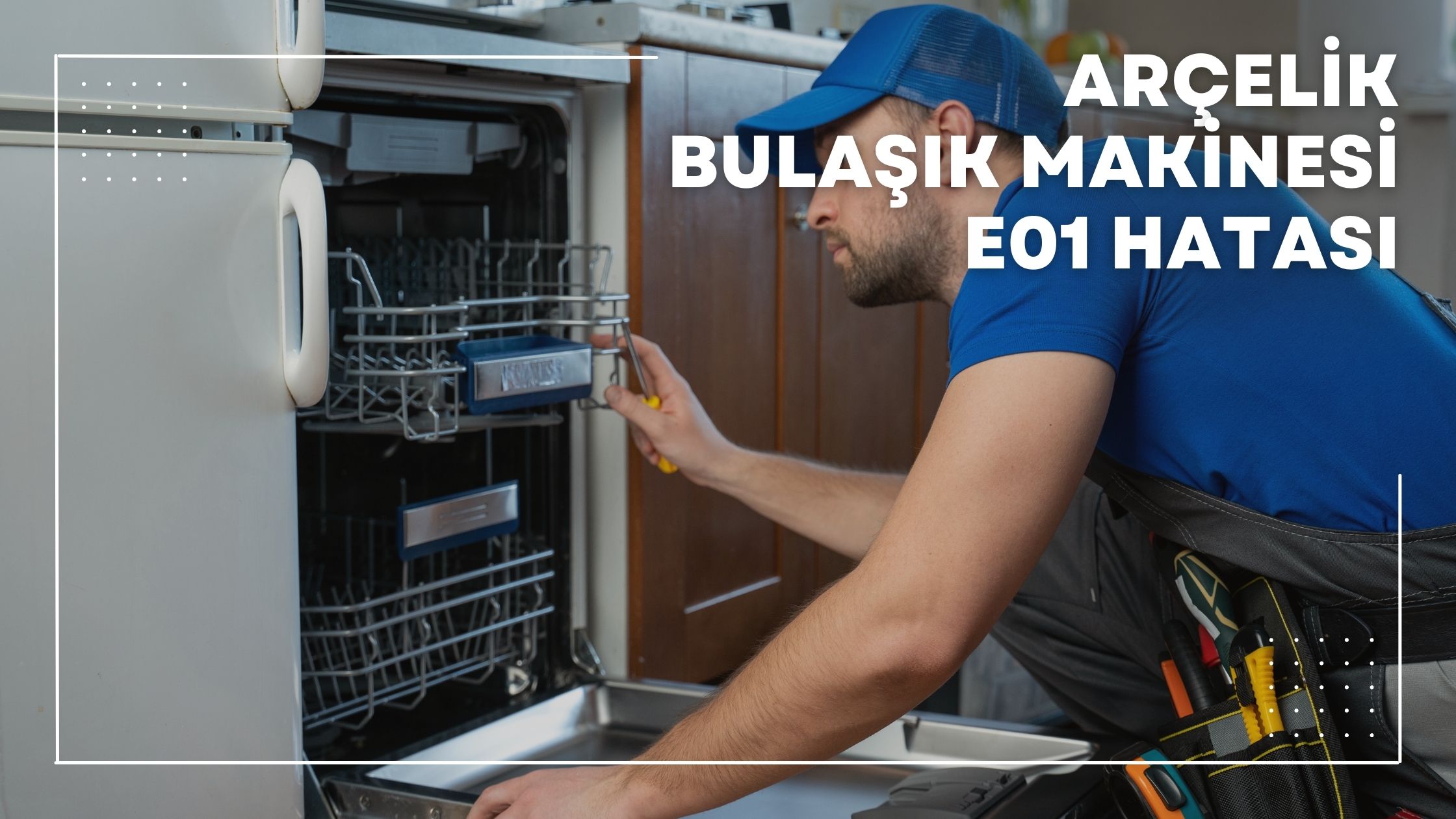 Arçelik Bulaşık Makinesi E01 Hatası