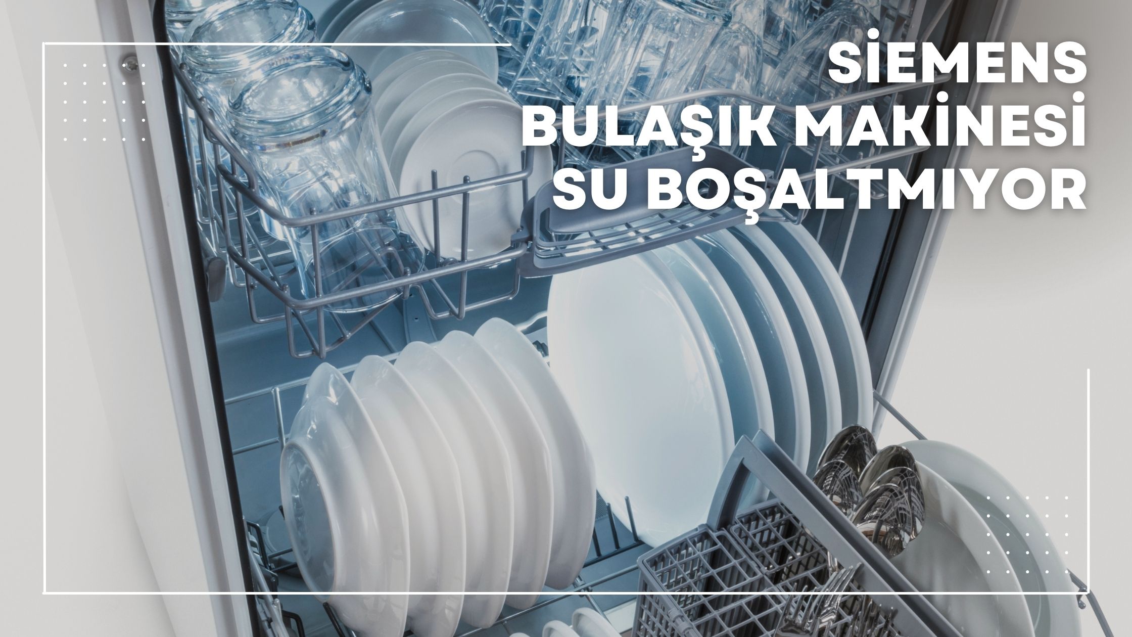 Siemens Bulaşık Makinesi Su Boşaltmıyor